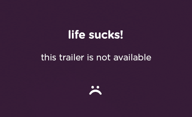 no movie trailer available