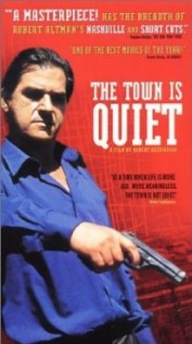 The Town Is Quiet