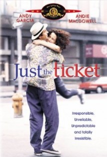 Just the Ticket (I)