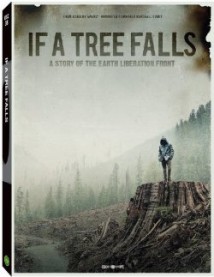 If a Tree Falls: A Story of the Earth Liberation Front
