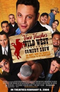 Wild West Comedy Show: 30 Days & 30 Nights - Hollywood to the Heartland