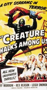 The Creature Walks Among Us