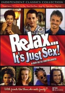 Relax... It's Just Sex