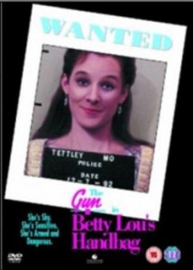 The Gun in Betty Lou's Handbag
