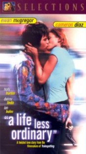 A Life Less Ordinary