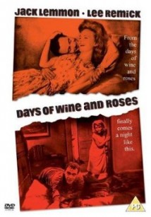 Days of Wine and Roses
