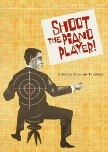 Shoot the Pianist