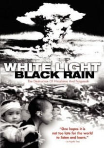 White Light/Black Rain: The Destruction of Hiroshima and Nagasaki