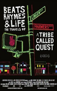 Beats, Rhymes & Life: The Travels of a Tribe Called Quest