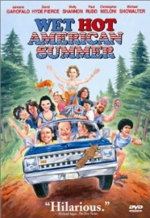 Wet Hot American Summer