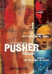 With Blood on My Hands: Pusher II