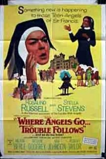 Where Angels Go Trouble Follows!