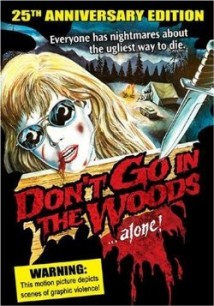 Don't Go in the Woods