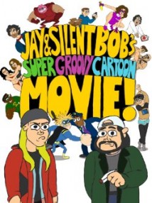 Jay and Silent Bob's Super Groovy Cartoon Movie