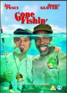 Gone Fishin'