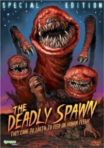 The Deadly Spawn