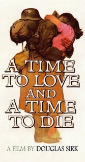 A Time to Love and a Time to Die
