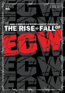 The Rise & Fall of ECW