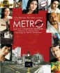 Life in a Metro