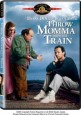 Throw Momma from the Train