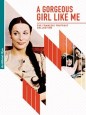 A Gorgeous Girl Like Me