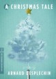 A Christmas Tale