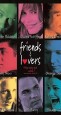 Friends & Lovers
