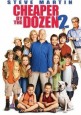 Cheaper by the Dozen 2