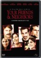 Your Friends & Neighbors