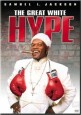 The Great White Hype