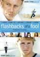 Flashbacks of a Fool