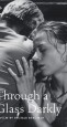 Through a Glass Darkly