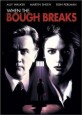 When the Bough Breaks