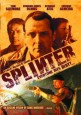 Splinter (I)