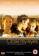 Close My Eyes