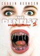 The Dentist 2