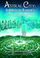 Astral City: A Spiritual Journey