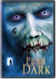 Fear of the Dark