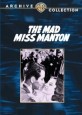 The Mad Miss Manton