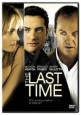 The Last Time