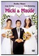 Micki + Maude