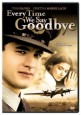 Every Time We Say Goodbye