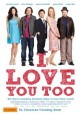 I Love You Too