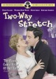 Two Way Stretch
