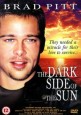 The Dark Side of the Sun