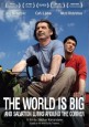 The World is Big and Salvation Lurks Around the Corner
