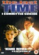 The Last Time I Committed Suicide