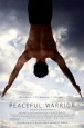 Peaceful Warrior