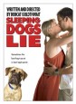 Sleeping Dogs Lie (I)