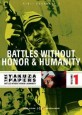 Battles Without Honour and Humanity